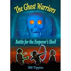 The Ghost Warriors (Book 2): Battle for the Emperor's Skull Audiolibro Por Bill Tippins arte de portada