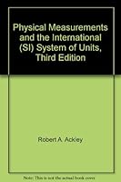 Physical Measurements and the International (SI) System of Units, Third Edition B005LRNG1M Book Cover