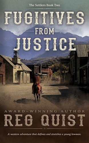 Fugitives from Justice (The Settlers, 2)