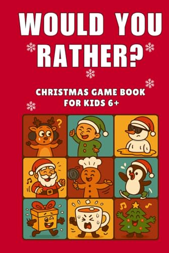 Would You Rather Christmas Game Book for Kids 6+: 330 Hilarious and Silly Questions for Laugh-Out-Loud Family Fun — The Perfect Christmas Gift and Stocking Stuffer for Children image 2