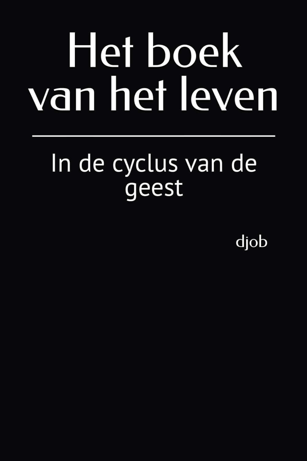 Het boek van het leven: In de cyclus van de geest