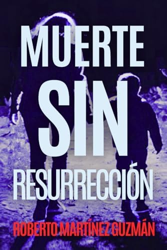 Muerte sin resurrección: 1 (Eva Santiago)