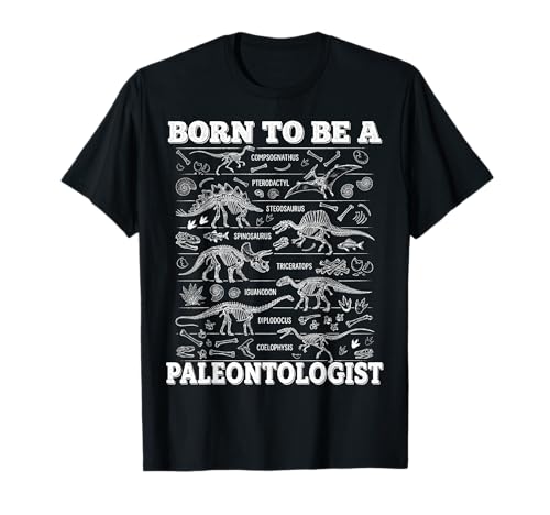 Born to Be A Paleontologist Dinosaur Funny Chart Science T-Shirt