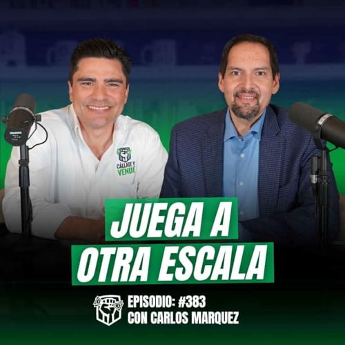 Por qu&eacute; tu Negocio NO va a Crecer (y qu&eacute; Hacer ya) Ft. Carlos Marquez Ep-383
