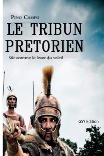 LE TRIBUN PRETORIEN