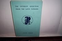 The Osterley Selection From The Latin Fathers B000MYXEZW Book Cover