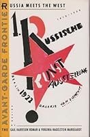 The Avant-Garde Frontier: Russia Meets the West, 1910-1930 0813011574 Book Cover