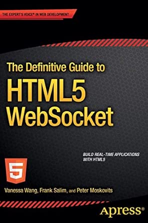 The Definitive Guide to HTML5 WebSocket  book cover