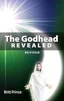 The Godhead Revealed 0757723349 Book Cover