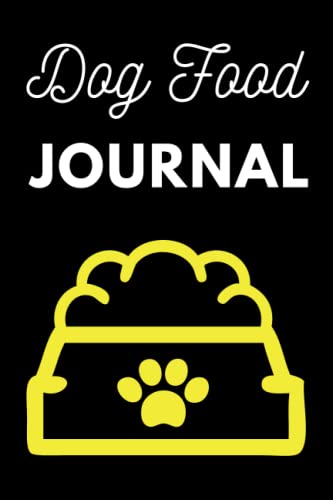 Dog Food Journal: Food Bowl - Gift for Him, Friend, Boyfriend, Spouse, Husband, Father, Dad, Brother, Boy, Dog Trainer, Teacher, Men (Best Dog Dad Ever Gifts) image 2