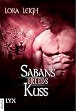  Breeds - Sabans Kuss (Breeds-Serie 3)