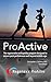 ProActive: The Regenerative Orthopedics Program Designed to Ensure Peak Performance Well Beyond Middle-Age.