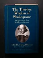 The Timeless Wisdom of Shakespeare: 365 Quotations from the Plays and Sonnets 1567314546 Book Cover