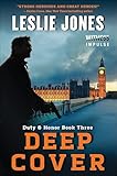 Deep Cover (Duty & Honor Book 3)