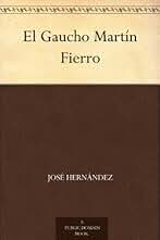 El Gaucho Martín Fierro