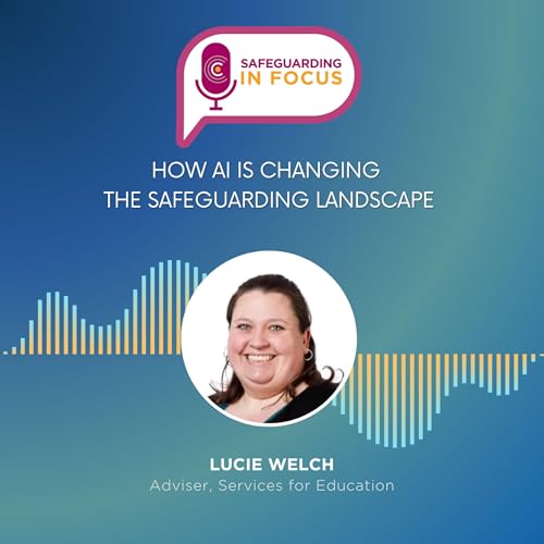How AI is Changing the Safeguarding Landscape