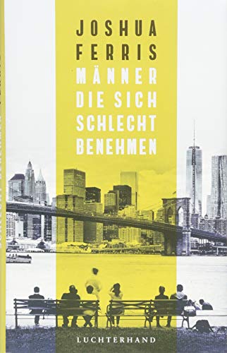Männer, die sich schlecht benehmen: Storys