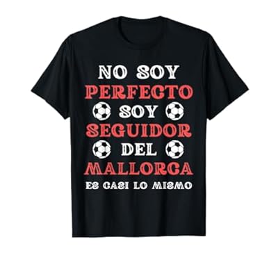 Mallorca Futbol Hombre Divertido Idea De Regalo Seguidor Camiseta | Ya disponible en tu tienda friki favorita! En mundofriki.es! Mallorca Futbol Hombre Divertido Idea De Regalo Seguidor Camiseta | Ya disponible en tu tienda friki favorita! En mundofriki.es!