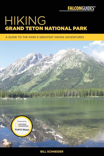 Hiking Grand Teton National Park (Regional Hiking Series)