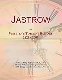 jastrowie mgops  Jastrow: Webster\'s Timeline History, 1829 - 2007