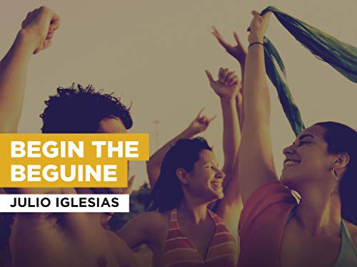  Begin The Beguine nello stile di Julio Iglesias