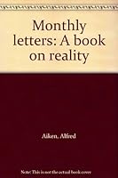 Monthly Letters: A Book on Reality B0006F3XBM Book Cover