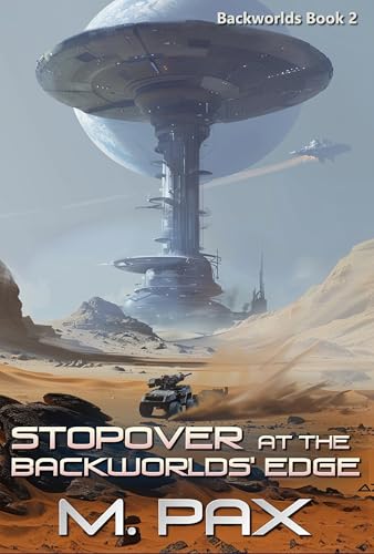 Stopover at the Backworlds' Edge