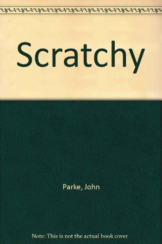 Scratchy; B0006ASL32 Book Cover