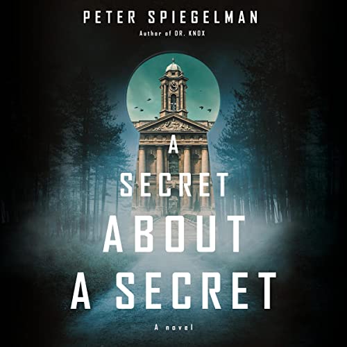 Peter Spiegelman A Secret About a Secret