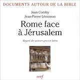  Rome face à Jérusalem : Regards des auteurs grecs et latins