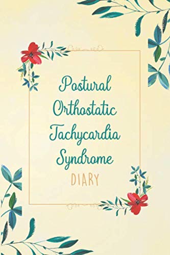 Postural Orthostatic Tachycardia Syndrome Diary: POTS Journal with ...