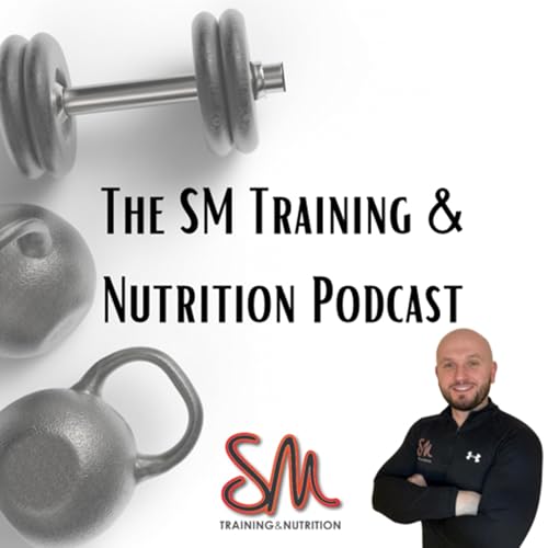 『SM Training & Nutrition Podcast』のカバーアート
