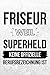 Produktbild Friseur weil Superheld keine offizielle Berufsbezeichnung ist: Notizbuch liniert | 15 x 23cm (ca. A5) | 126 Seiten