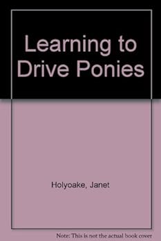 Hardcover Learning to Drive Ponies Book