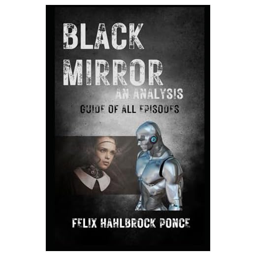 Black Mirror, an analysis: Guide of all episodes