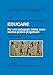 Educare. Per Una Pedagogia Intesa Come Scienza Pratico-Progettuale - 3