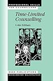 Time-Limited Counselling (Professional Skills for Counsellors Series)