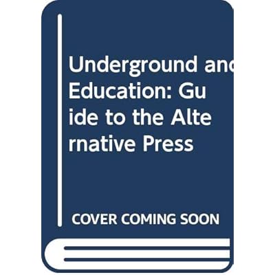 Underground and Education