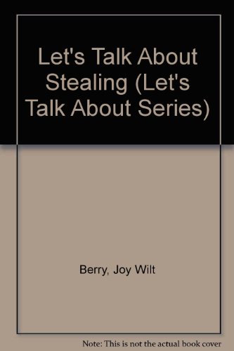 Lets Talk about Stealing 0516026704 Book Cover