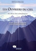 Les Ouvriers du ciel - Au-delà des apparences 2970063816 Book Cover