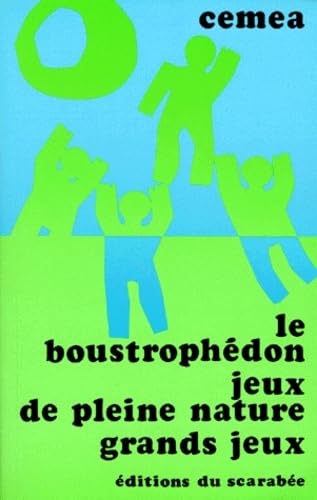 Le Boustrophédon, jeux de pleine nature, grands jeux