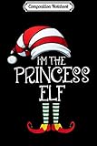 composition notebook: i'm the princess elf matching family group christmas journal/notebook blank lined ruled 6x9 100 pages