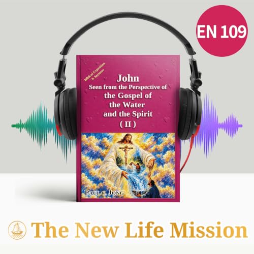 John Seen from the Perspective of the Gospel of the Water and the Spirit (II) Titelbild