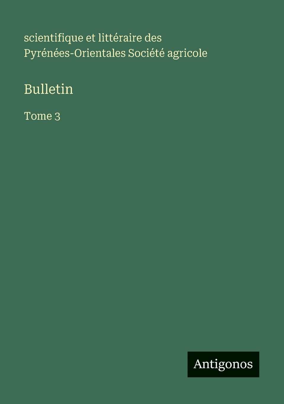 Bulletin: Tome 3