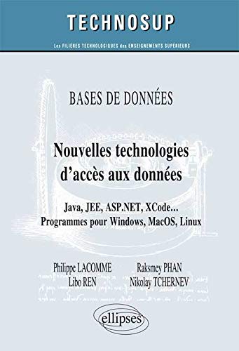 Télécharger Nouvelles technologies d'accès aux données - Java, JEE, ASP.NET, Xcode... - Programmes pour Window Livre eBook France
