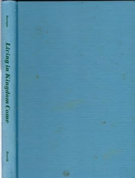 Hardcover Living in Kingdom Come Book