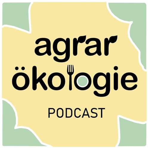 『Agrarökologie Podcast』のカバーアート