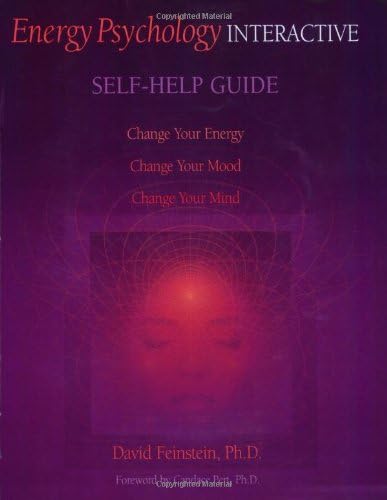 Energy Psychology Interactive Self-help Guide