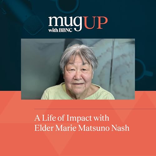 A Life of Impact | with Elder Marie Matsuno Nash