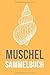 Produktbild Muschel Sammelbuch: 6"x9" (a5) / Muschel Sammler Logbuch / Dokumentiere deine gefundenen Muscheln / detaillierte Ausfülloptionen!